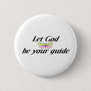 Lassen Sie Gott Ihr Führer sein Button
