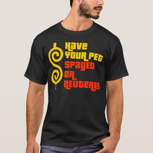 Lassen Sie Ihr Haustier verdreht oder neu - rechte T-Shirt (Vorderseite)