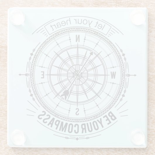 Lassen Sie Ihr Herz Ihr Kompass sein Glasuntersetzer (Rückseite)