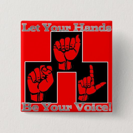 Lassen Sie Ihre Hände Ihre Stimme (2) sein Button (Vorderseite)