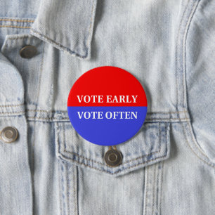 Lassen Sie Ihre Stimmen zählen - Früh wählen, oft Button