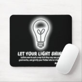 Lassen Sie Ihren hellen Shine-Matthew-5:16 Mousepad (Mit Mouse)