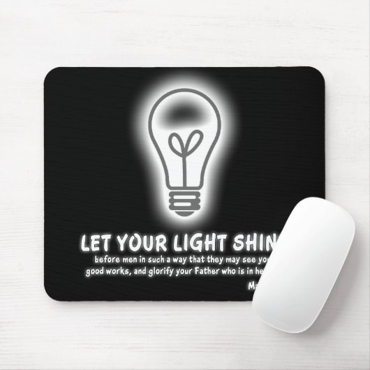 Lassen Sie Ihren hellen Shine-Matthew-5:16 Mousepad (Mit Mouse)