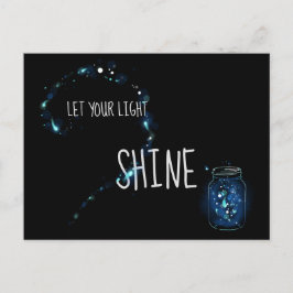 Lassen Sie Ihren hellen Shine Postkarte