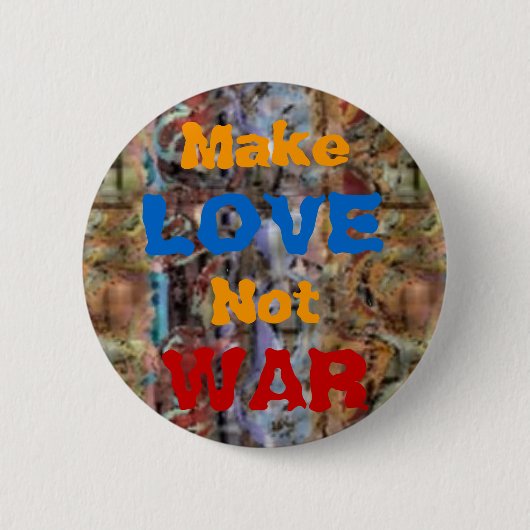 Lassen Sie LIEBE nicht KÄMPFEN Sechzigerjahre Button (Vorderseite)