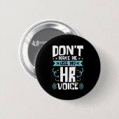 Lassen Sie mich meine Personalberatung nicht nutze Button (Vorne & Hinten)