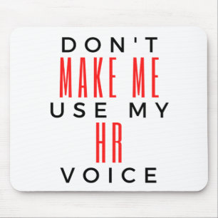 Lassen Sie mich meine Personalstimme 2 nicht benut Mousepad