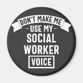 Lassen Sie mich meine Stimme der Sozialarbeiter ni Magnet (Vorne)