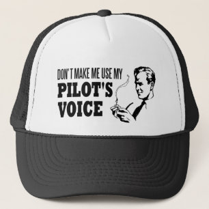Lassen Sie mich nicht die Stimme mein Pilot Truckerkappe