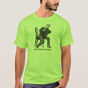 Lassen Sie mich nicht dieses verwenden! T-Shirt