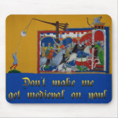 Lassen Sie mich nicht erhalten… Mousepad (Vorne)