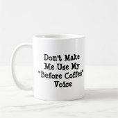 Lassen Sie mich nicht meine B.C-Stimme benutzen -  Kaffeetasse (Links)