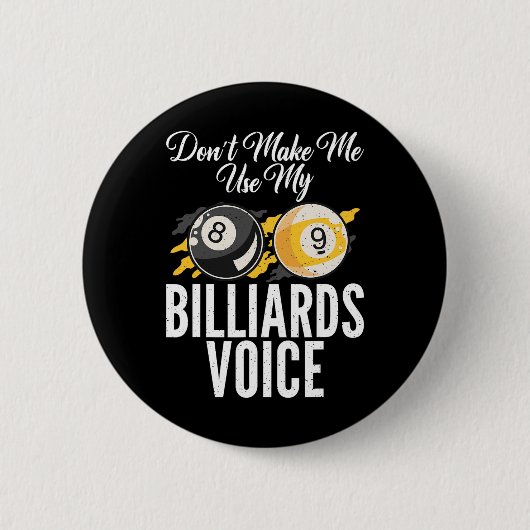 Lassen Sie mich nicht meine Billard Voice Pool Bil Button (Vorderseite)