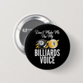 Lassen Sie mich nicht meine Billard Voice Pool Bil Button (Vorne & Hinten)