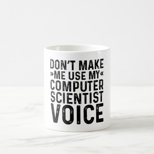 Lassen Sie mich nicht meine Computerwissenschaftle Kaffeetasse (Mittel)