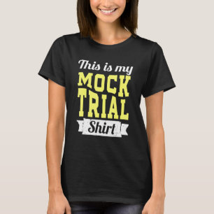Lassen Sie mich nicht meine Mock Trial Voice Funny T-Shirt