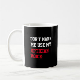Lassen Sie mich nicht meine optimistische Stimme v Kaffeetasse