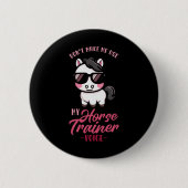 Lassen Sie mich nicht meine Stimme des Pferdetrain Button (Vorderseite)