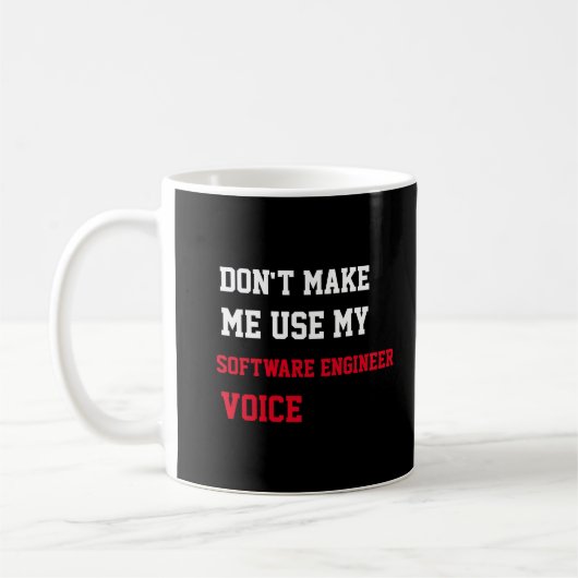 Lassen Sie mich nicht meine Stimme des Software-En Kaffeetasse (Links)