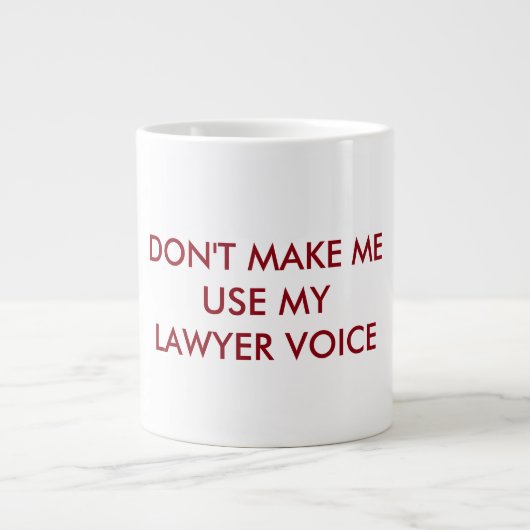 Lassen Sie mich nicht meine Tasse der Anwälte verw (Vorderseite)