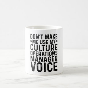Lassen Sie mich nicht meinen Kulturmanager verwend Kaffeetasse