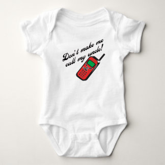 Lassen Sie mich nicht meinen Onkel anrufen! Baby Strampler