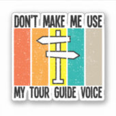 Lassen Sie mich nicht meinen Reiseführer mit der S Aufkleber (Vorderseite)