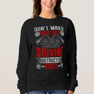 Lassen Sie mich nicht meinen Sprachlehrer benutzen Sweatshirt