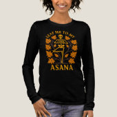 Lassen Sie mich zu meinem asana botanischen Skelet Tri-Blend Shirt (Vorderseite)