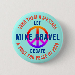 LASSEN SIE MIKE GRAVEL DEBATTE BUTTON
