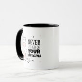 Lassen Sie nie Ihre Träume los Tasse (Vorderseite Links)