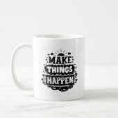 Lassen Sie Sachen geschehen Kaffeetasse (Links)