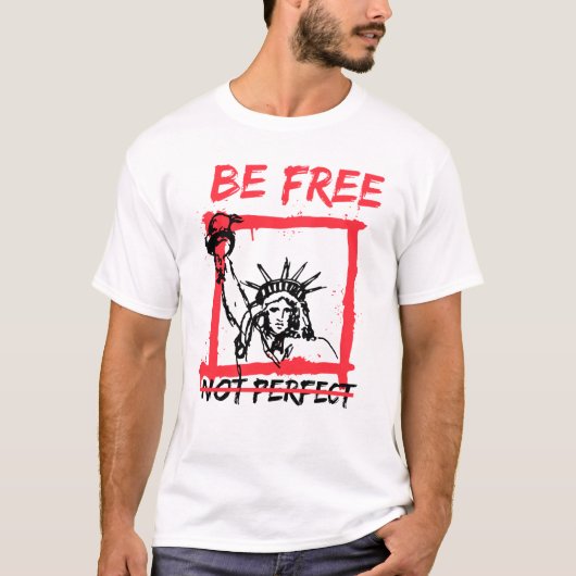 Lassen Sie sich frei nicht perfekt inspirierend Ko T-Shirt (Vorderseite)