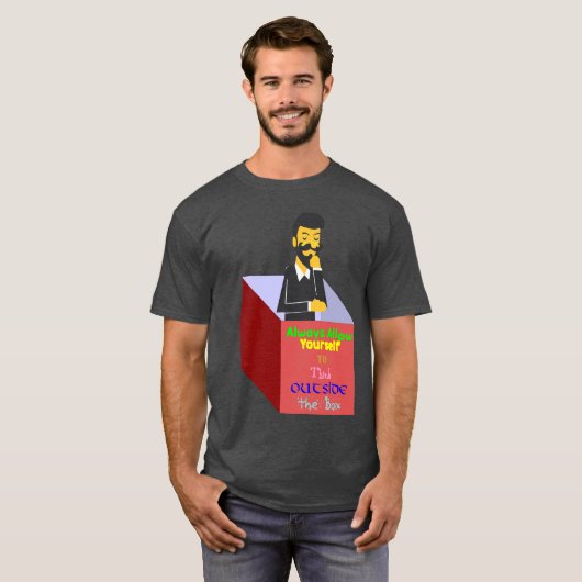 Lassen Sie sich immer außerhalb der Box denken T-Shirt (Vorne ganz)