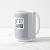 Lassen Sie sich kein gepanzertes Banner neben eine Kaffeetasse (VorderseiteRechts)