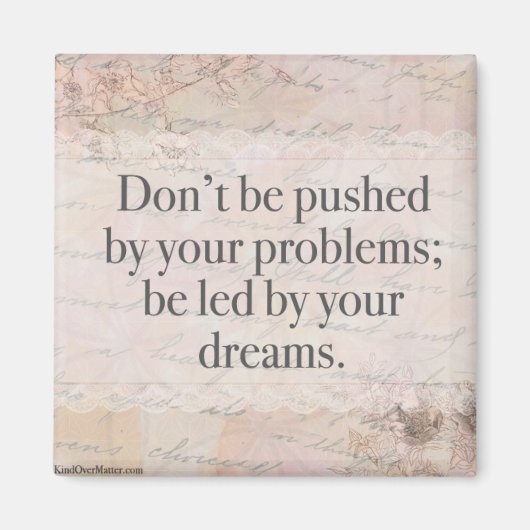 Lassen Sie sich nicht von Ihren Problemen überwält Magnet (Vorne)