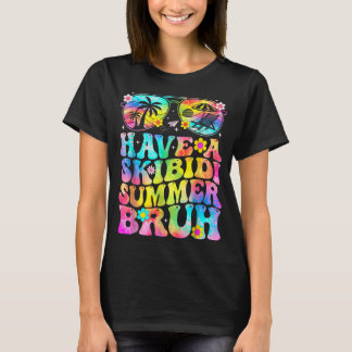 Lassen Sie sich von den Skibidi Summer Bruh Funny T-Shirt