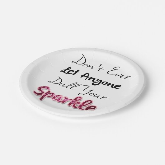 Lassen Sie überhaupt niemand Dull Ihren Schein Pappteller (Schrägansicht)