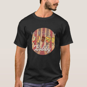 LASSEN SIE UNS ALLES IN DIE LOBBY Niedlich Retro-K T-Shirt