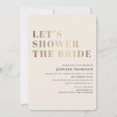 Lassen Sie uns das Brautparty "Bride Taupe & Gold" Einladung (Vorderseite)