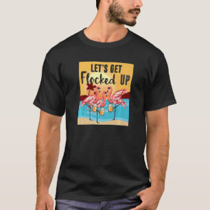 Lassen Sie uns den Flamingo-Biertrinker einfrieren T-Shirt