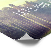 Lassen Sie uns die Zitat-Poster-Berglandschaft weg Poster (Ecke)