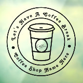 Lassen Sie uns ein Coffee Break-Business-Logo Fensteraufkleber (Blatt 3)