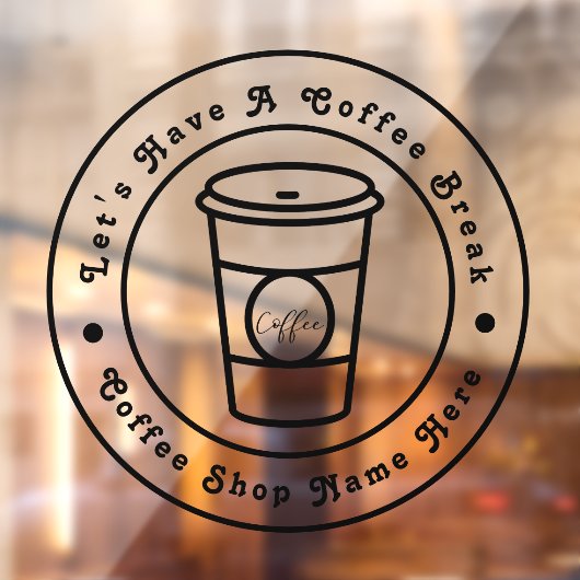 Lassen Sie uns ein Coffee Break-Business-Logo Fensteraufkleber (Blatt 2)