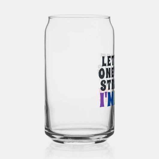 Lassen Sie uns eine Sache direkt bekommen, die ich Dosenglas (Rechts)