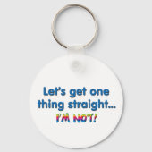 Lassen Sie uns eine Sache gleich machen - ich bin  Schlüsselanhänger (Rückseite)