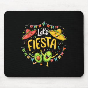 Lassen Sie uns Fiesta Avocado und Tacos Sombrero C Mousepad