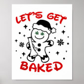 Lassen Sie uns gebackenes Lebkuchen Mann Weed Funn Poster (Vorne)