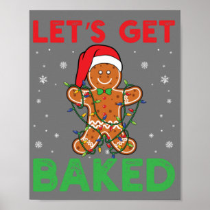 Lassen Sie uns gebackenes Lebkuchen Weihnachtsgebä Poster