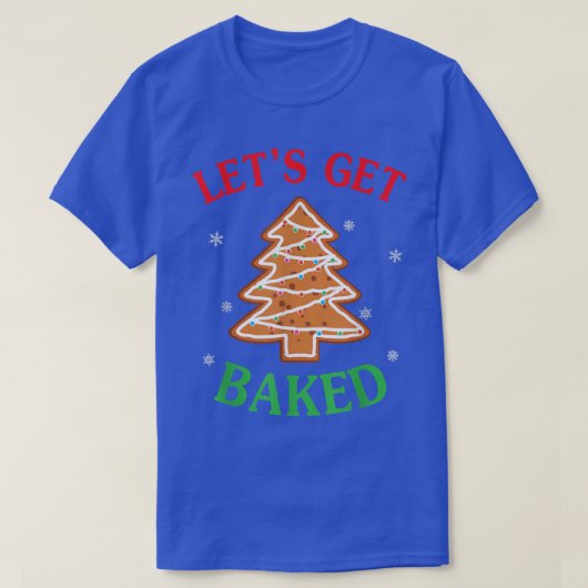 Lassen Sie uns gebackenes Lebkuchen Weihnachtsgebä T-Shirt (Design vorne)
